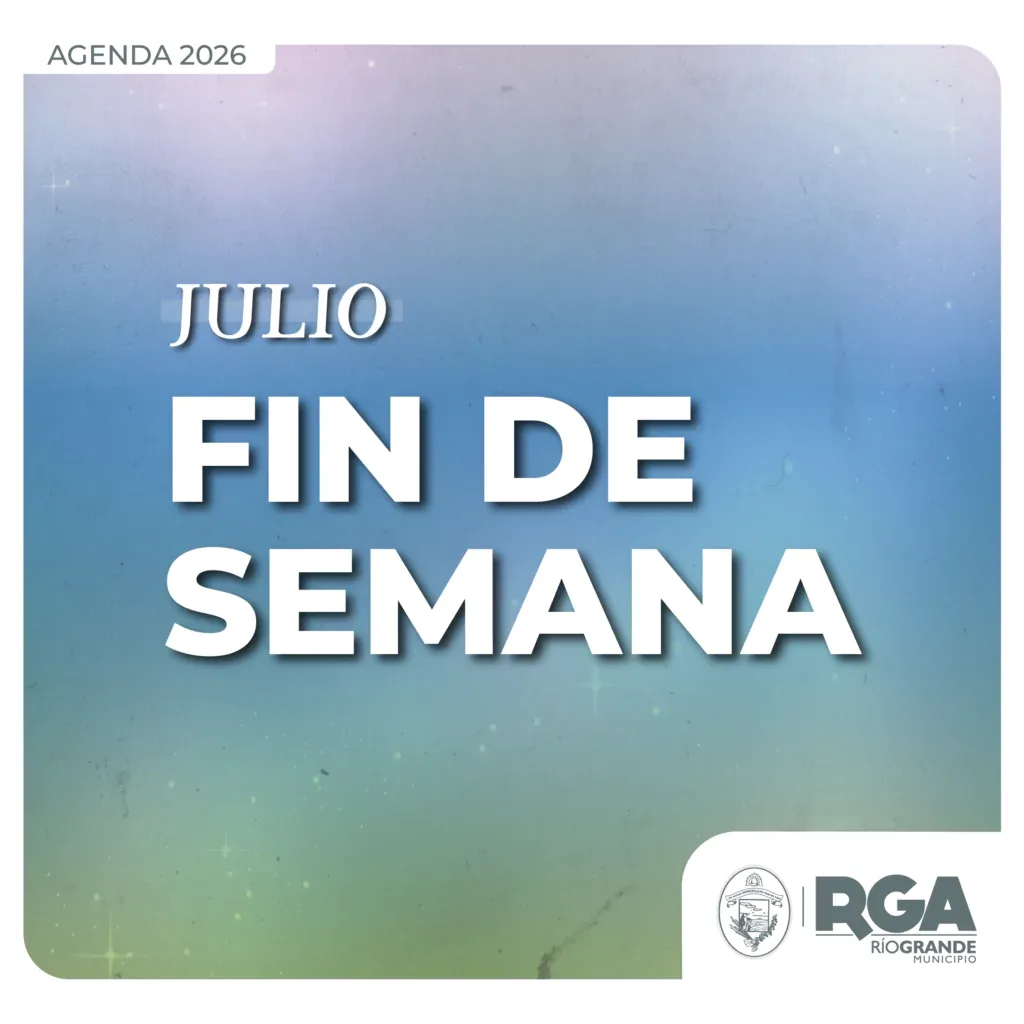 Actividades para el último fin de semana de julio en Río Grande