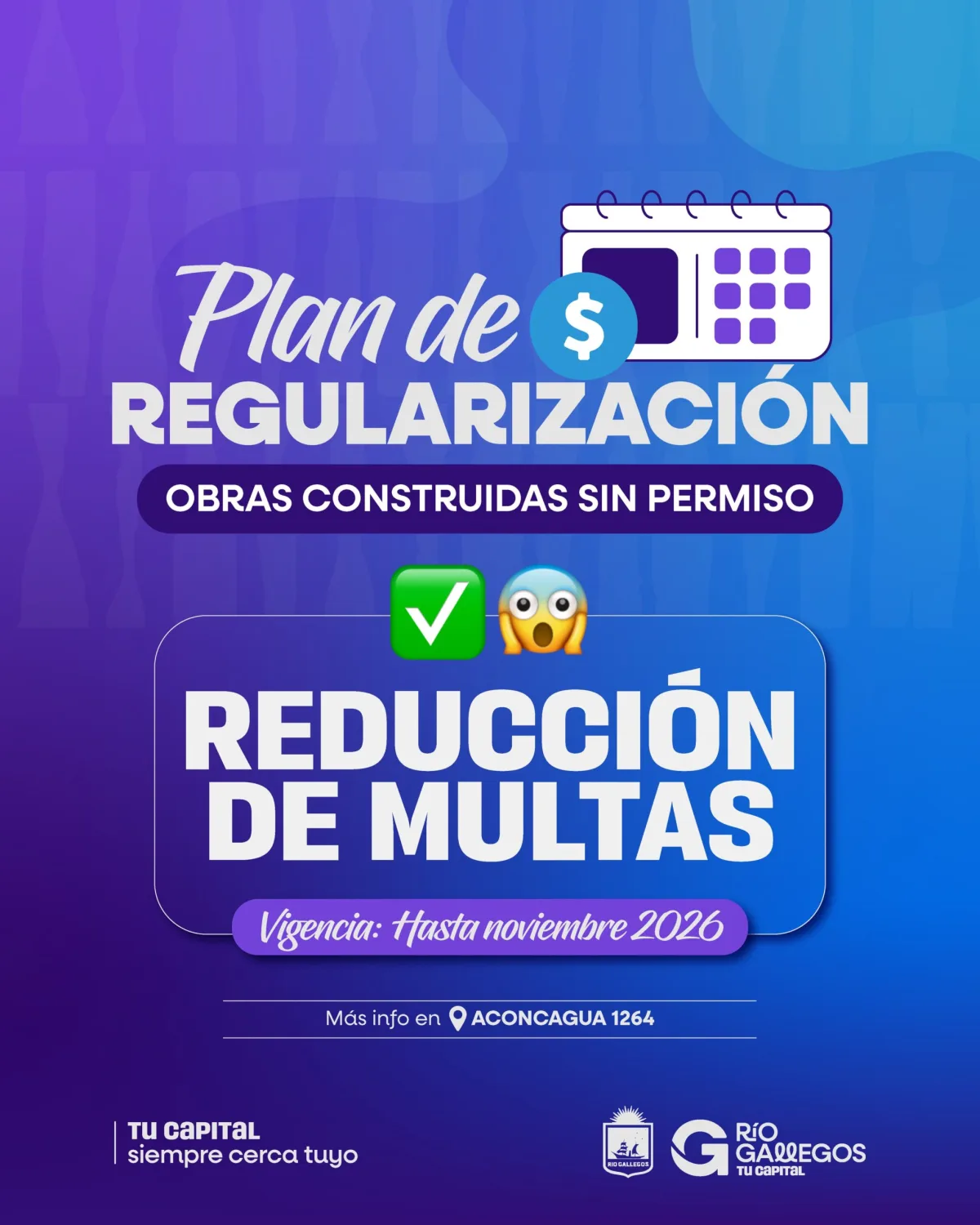 Río Gallegos regulariza obras no declaradas hasta noviembre de 2026